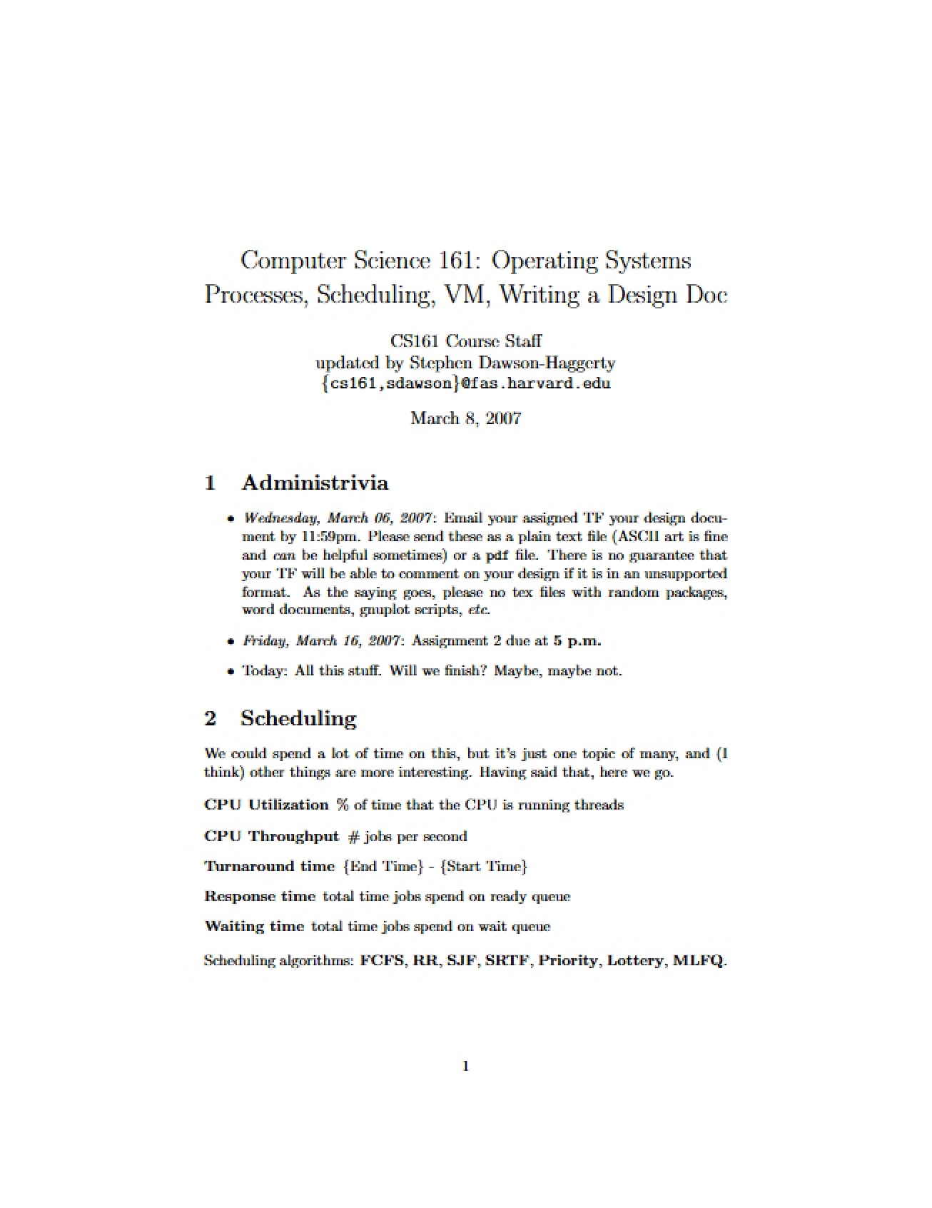 Design Docs, Scheduling, Processes, and Virtual Memory