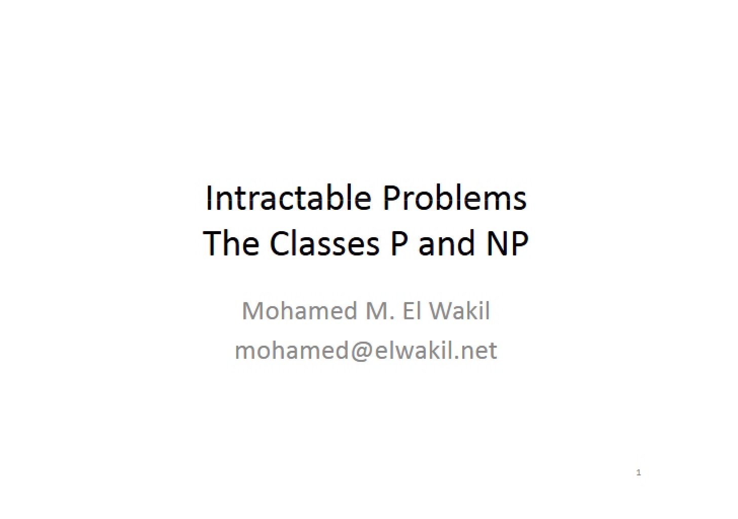 P and NP Classes Intractable Problems