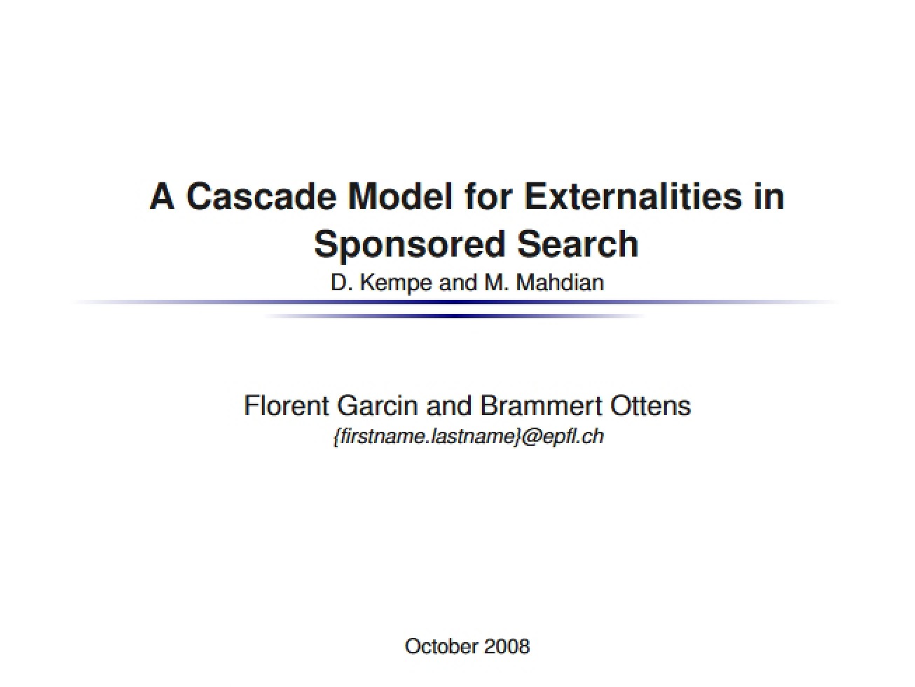 Using a Cascade Model for Externalities in Sponsored Search