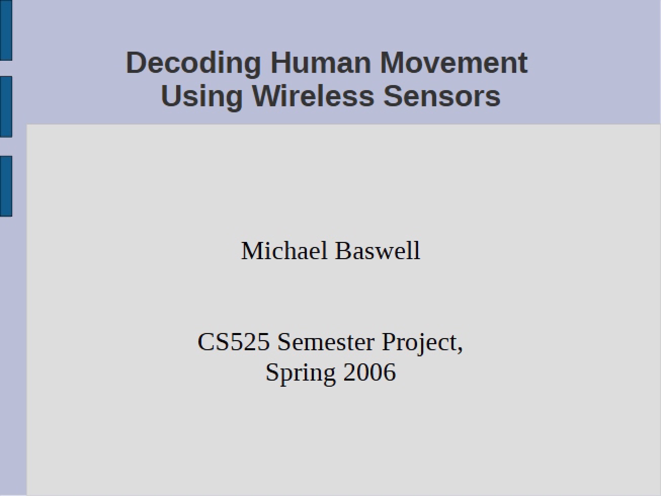 Decoding Human Movement with Wireless Sensors