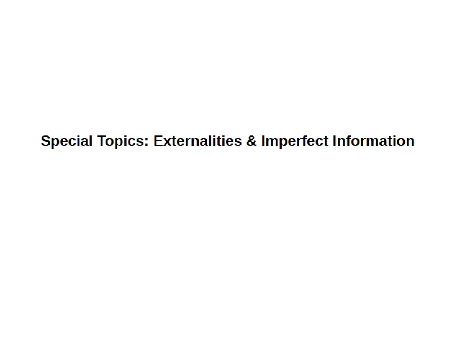 Imperfect Information and Externalities