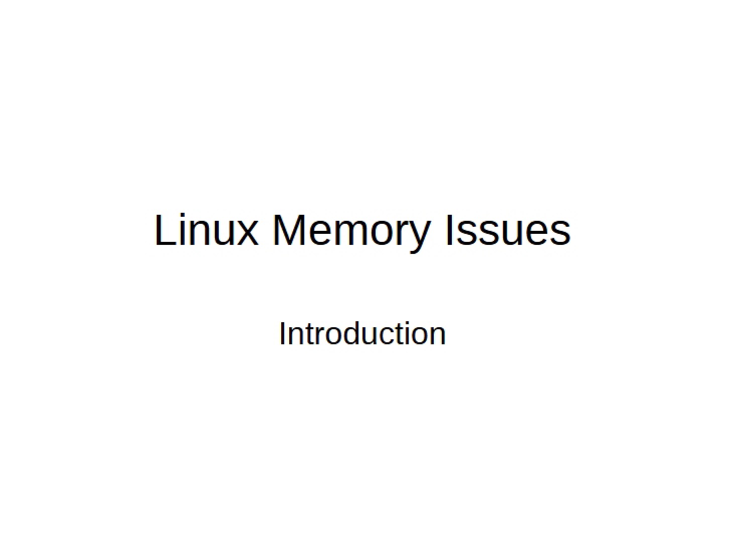 Linux Based Memory Issues