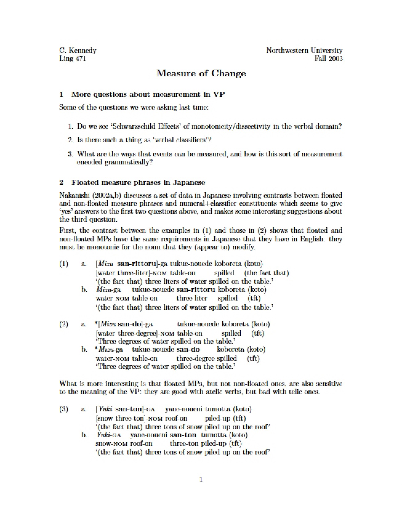 Further Questions on Measurement in Verb Phrases