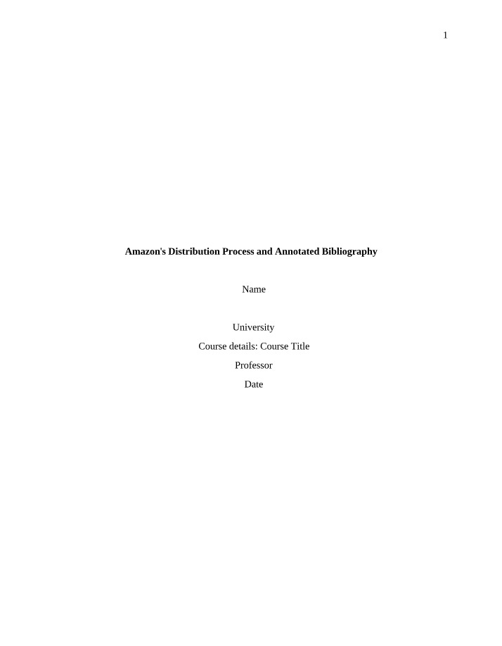 Annotated Bibliography on Amazon's Distribution Process