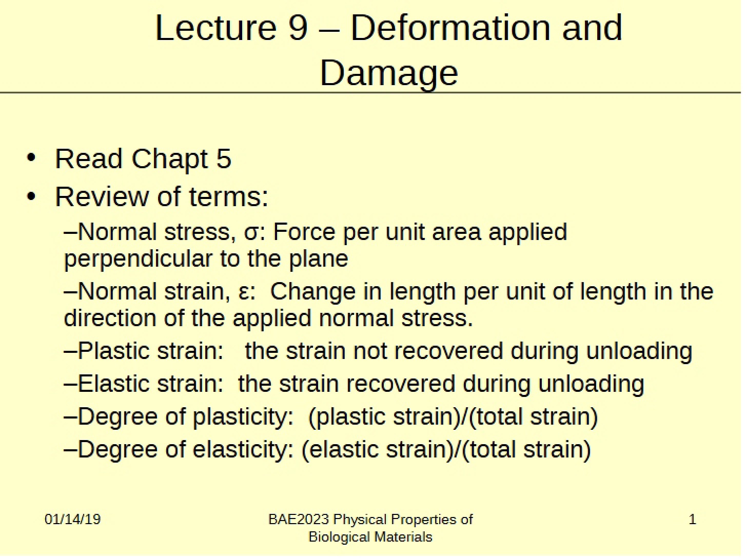 Lecture 9 on Deformation and Damage