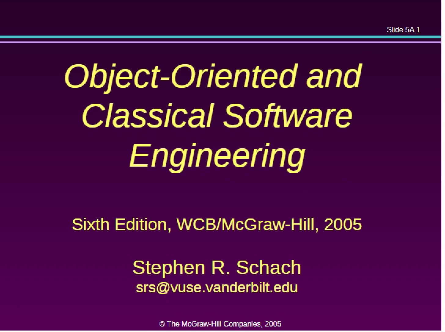 Object-Oriented vs Classical Software Engineering