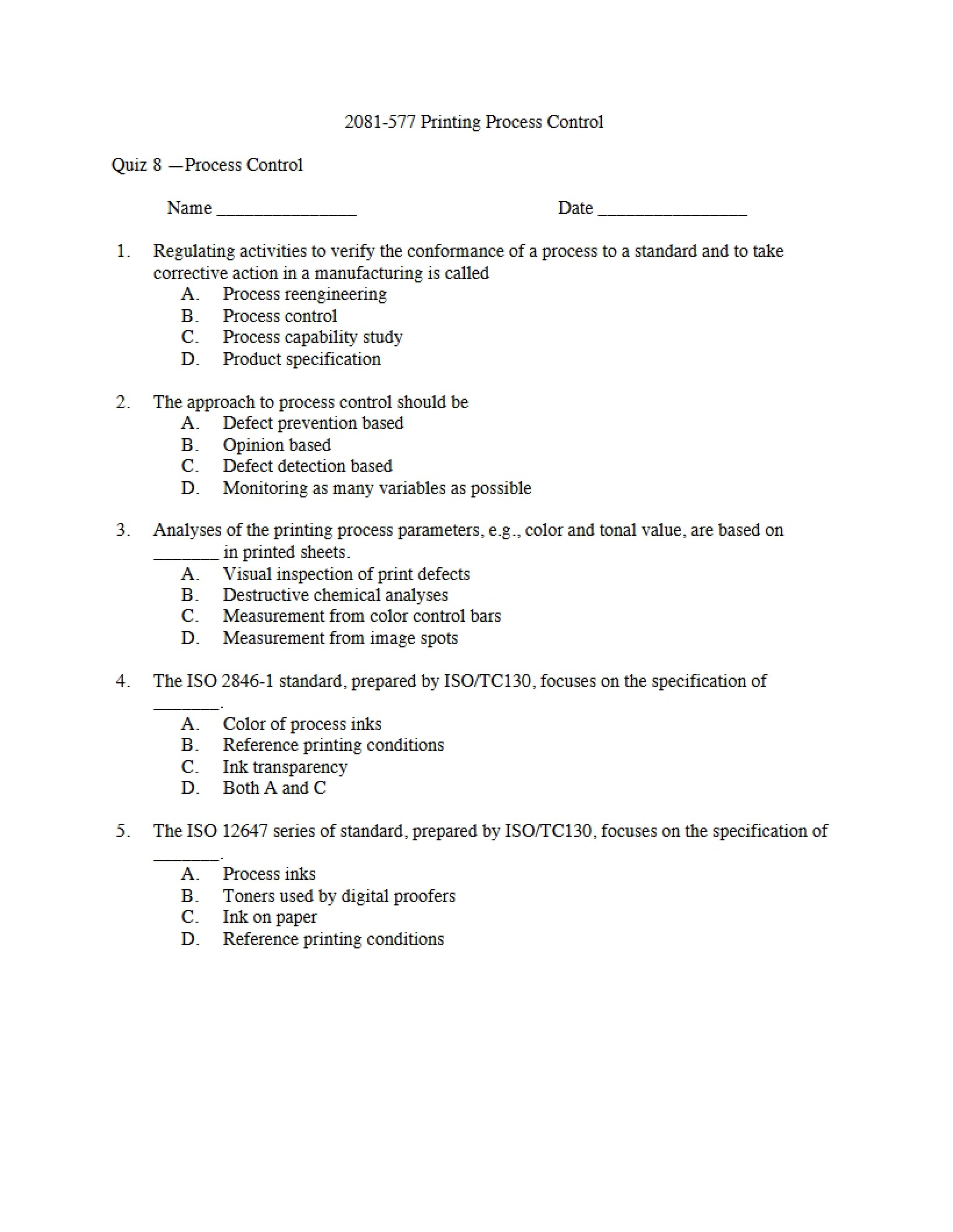 Quiz Eight for Printing Process Control