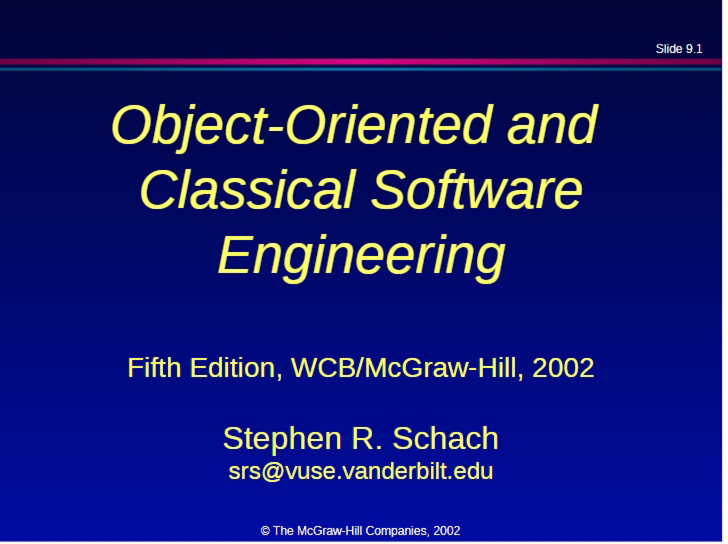 Software Engineering Classical and Object-Oriented - 59 Pages