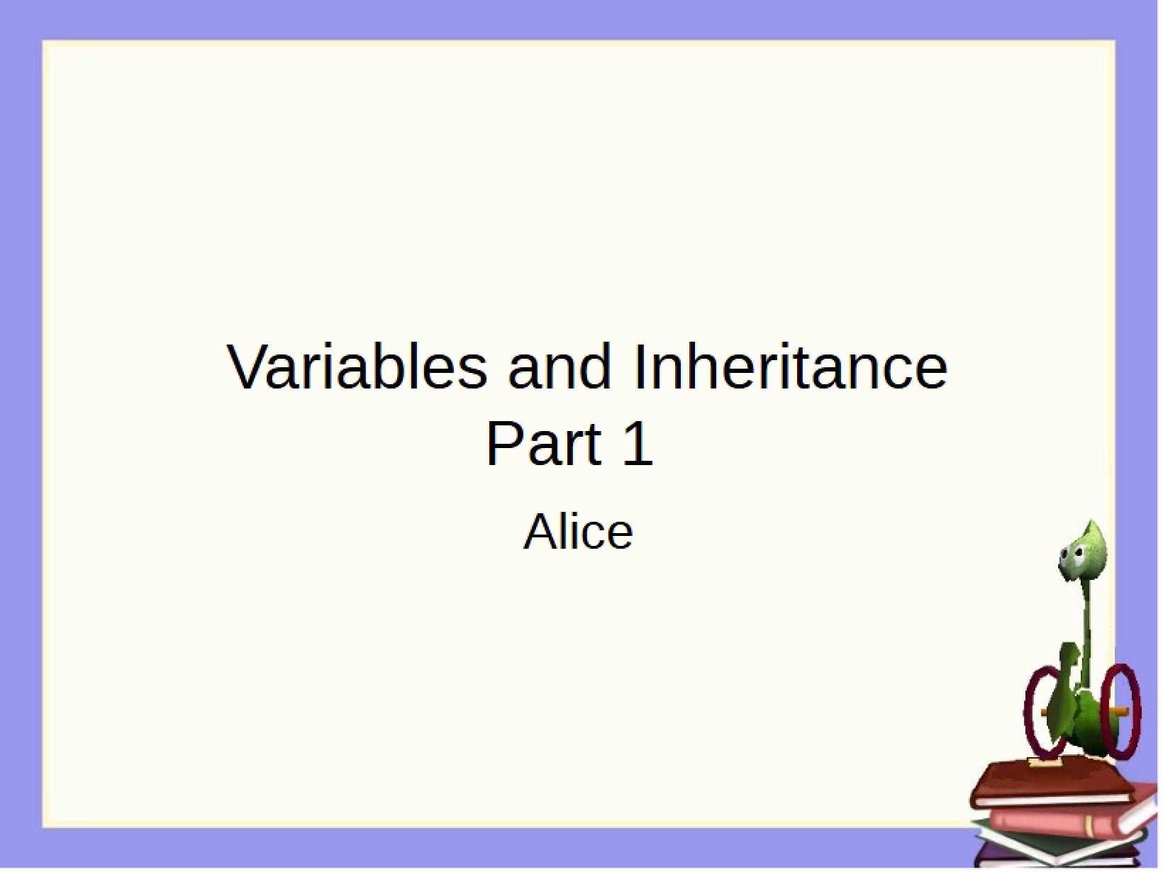 Inheritance and Variables