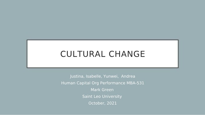 Cultural Change - Situational Behavior and Path-Goal Theories