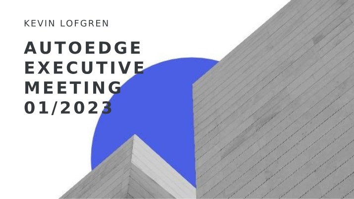 01-2023 AutoEdge Executive Meeting