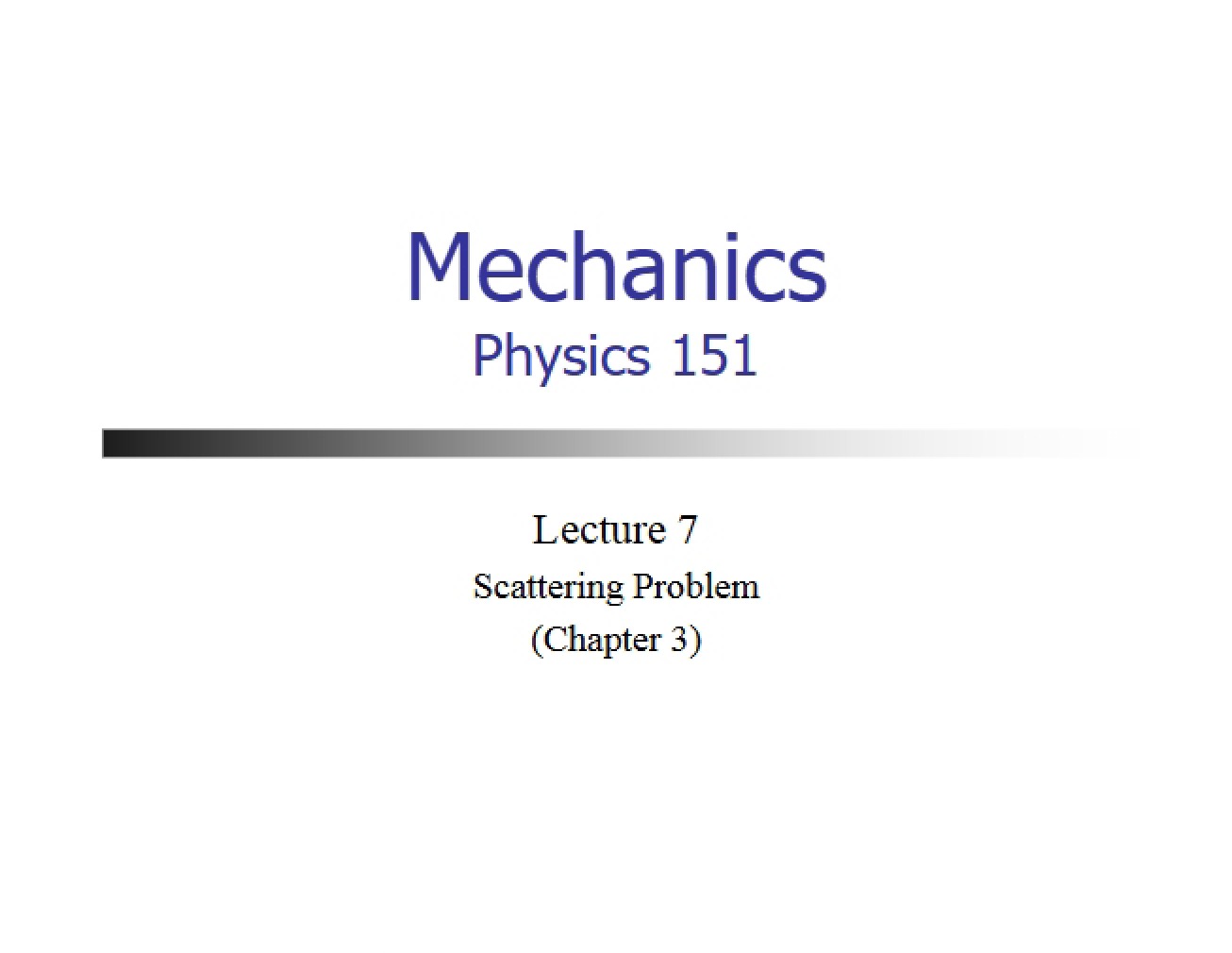 Mechanics Lecture 7