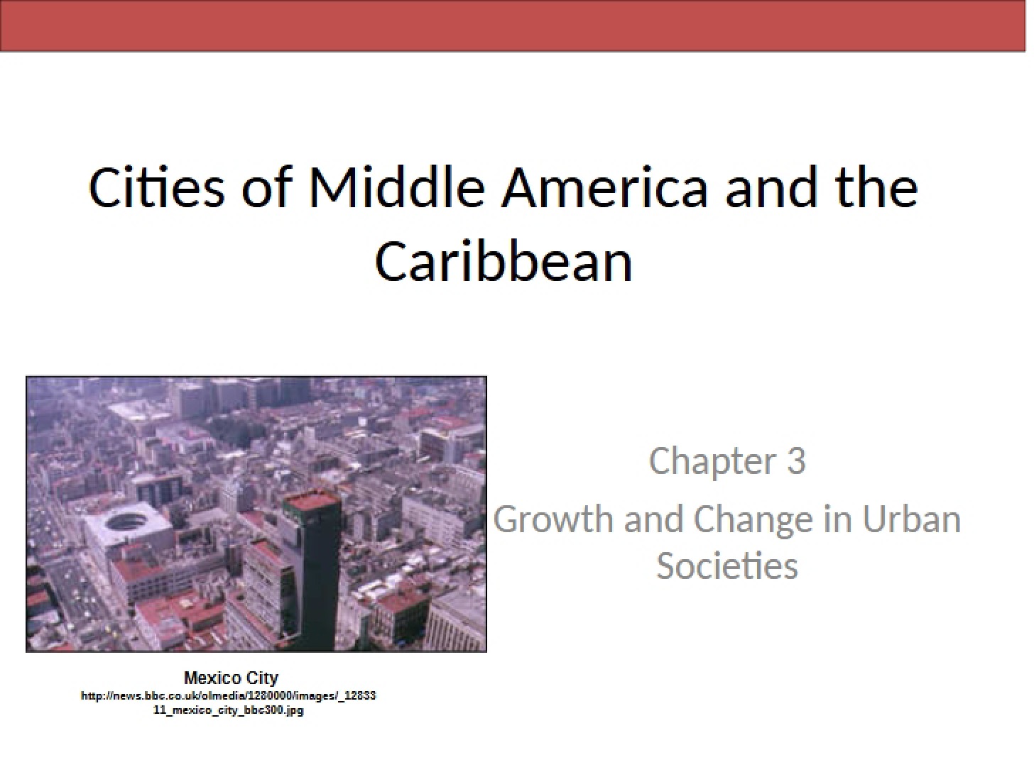 Caribbean & Middle American Cities (Chap 3) - URS 2000