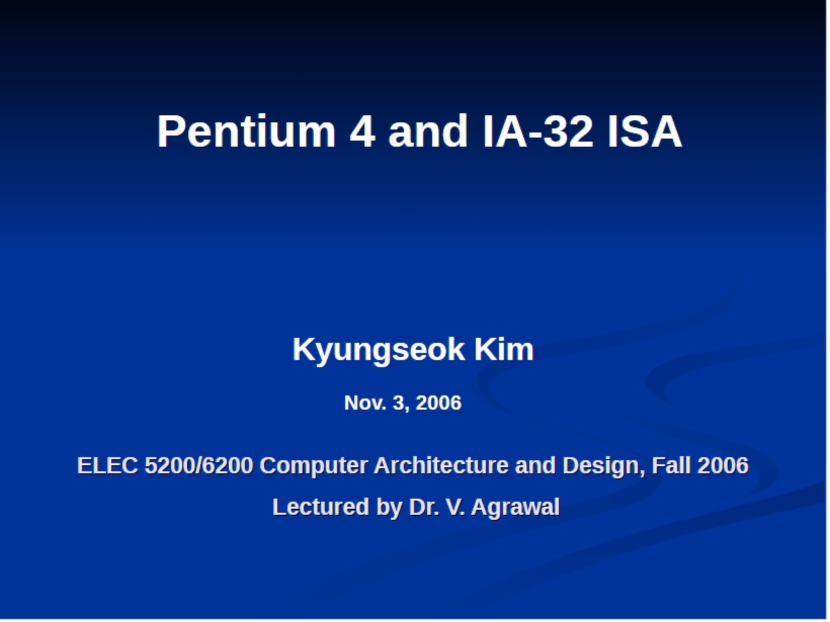IA-32 Architecture and Pentium 4