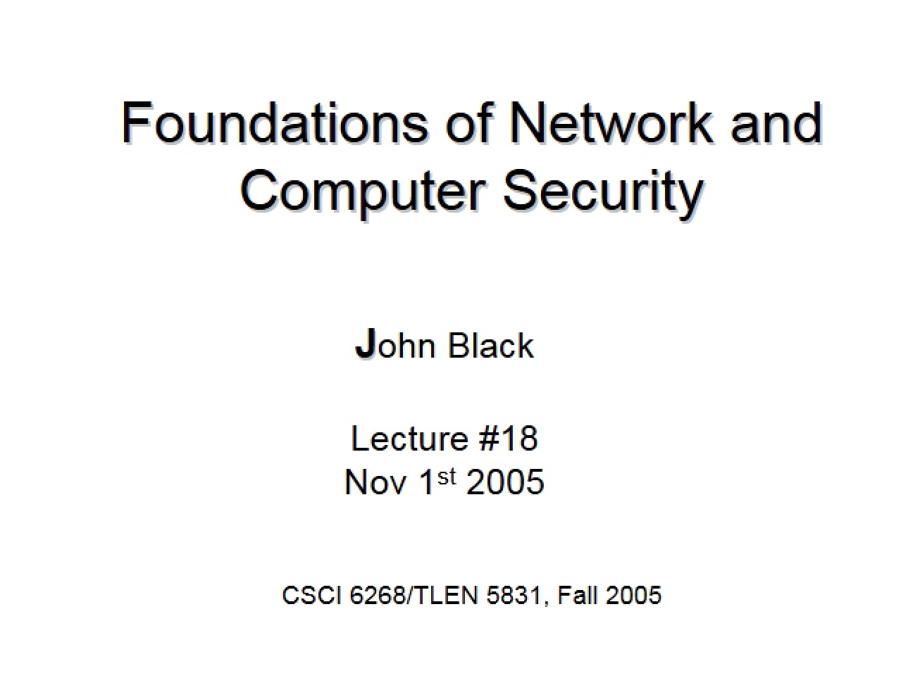 Eighteenth Lecture for Foundations of Computer and Network Security