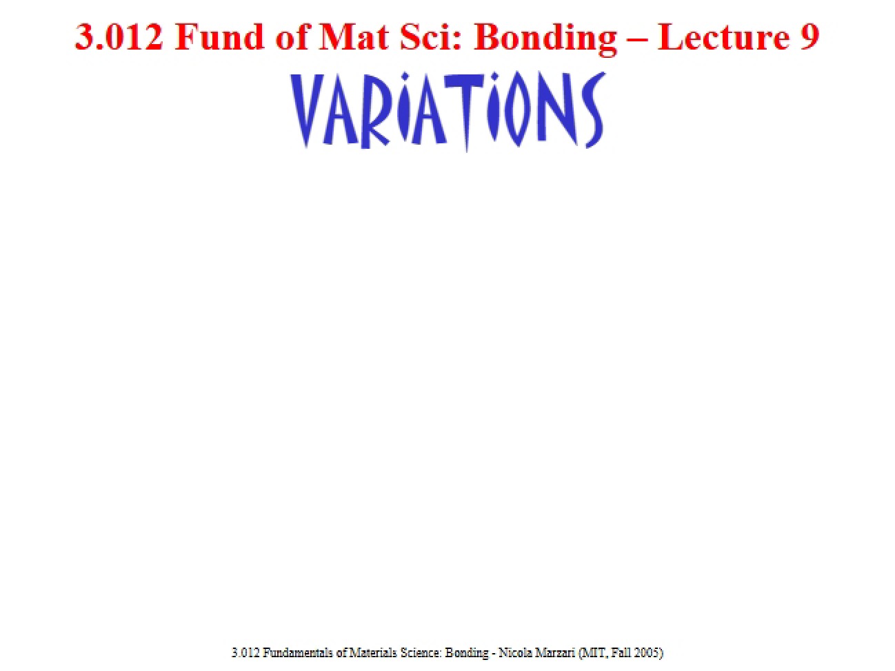 Variations: Lecture Nine