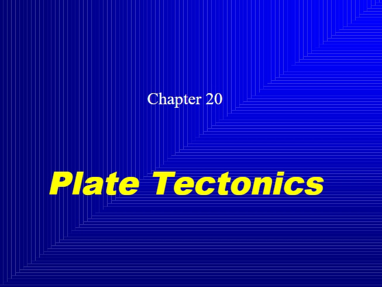 Concepts of Plate Tectonics (First Instance)
