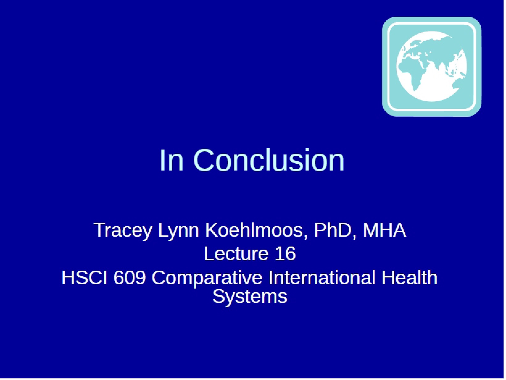 Comparative Health Systems Conclusion
