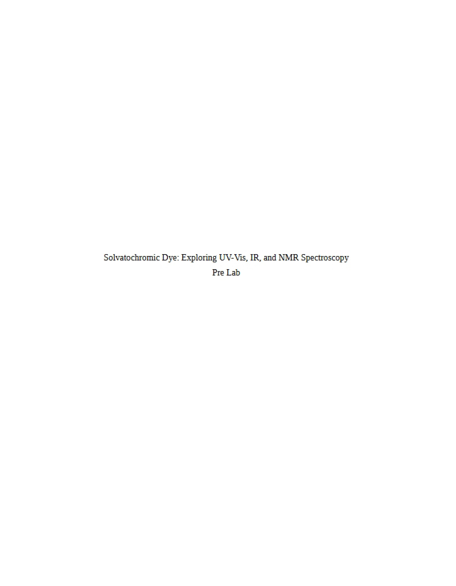 Prelab UV-VisNMR Spectroscopy and Solvametric Dye