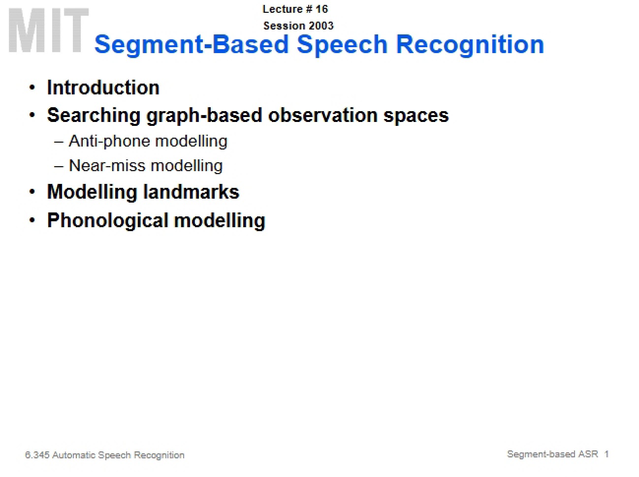 Speech Recognition Based on Segments