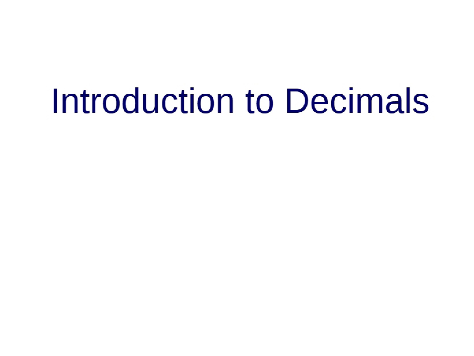 Introduction to Decimal Numbers