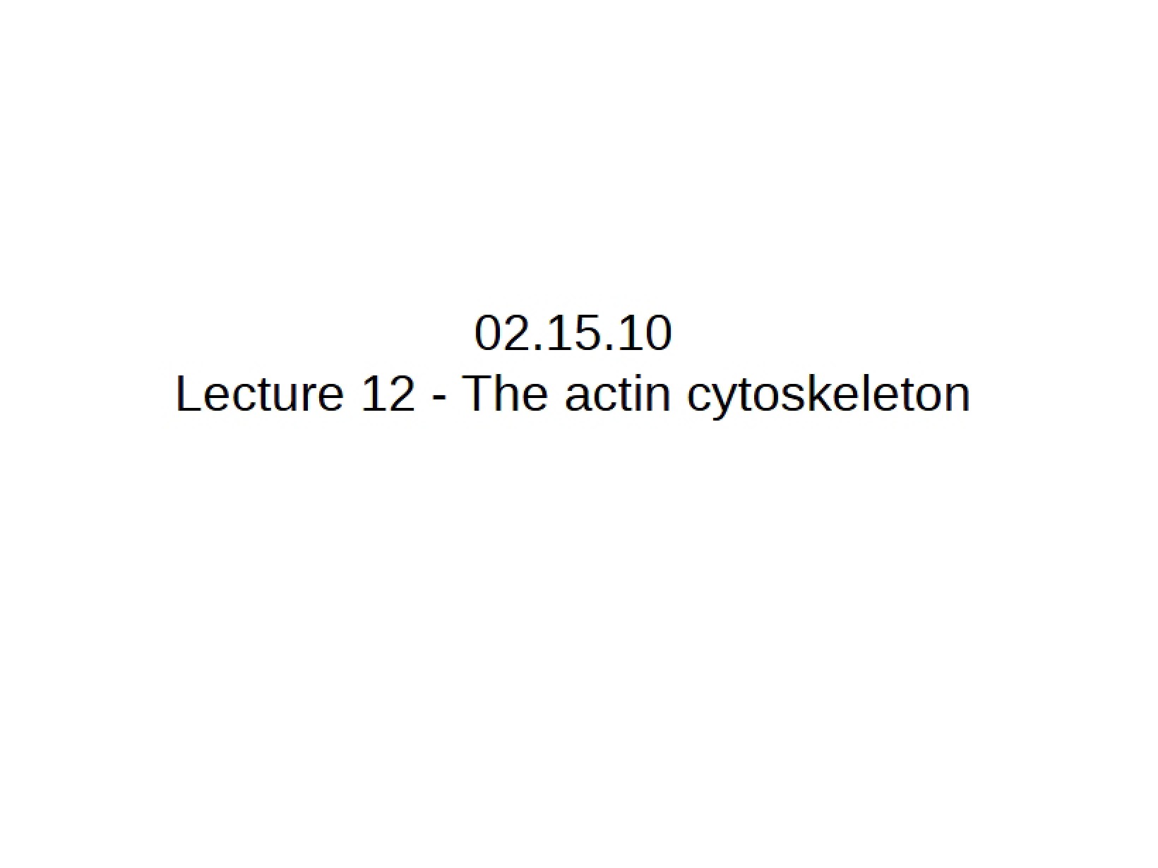 Lecture 12 Actin