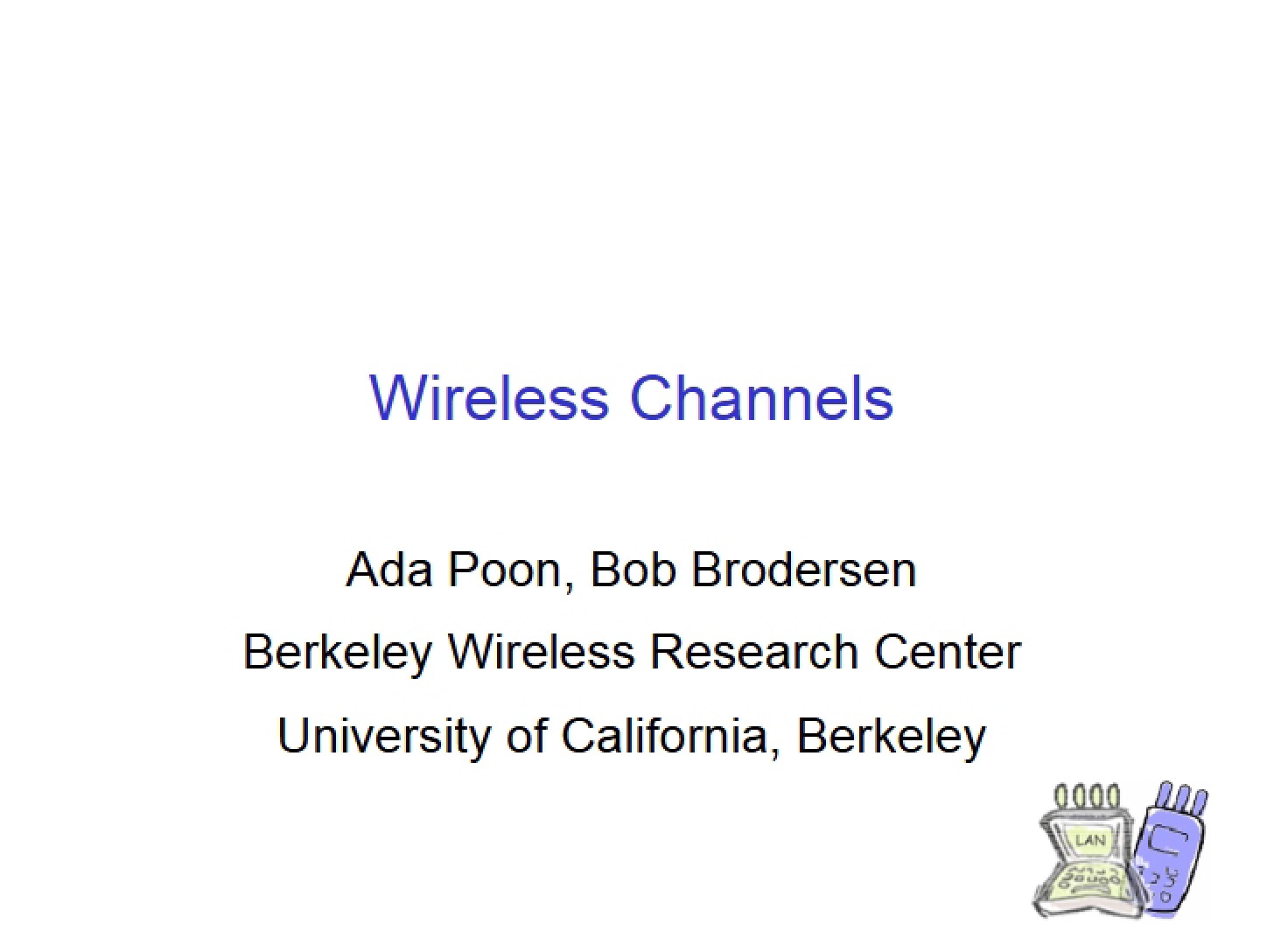 Channels (Wireless)