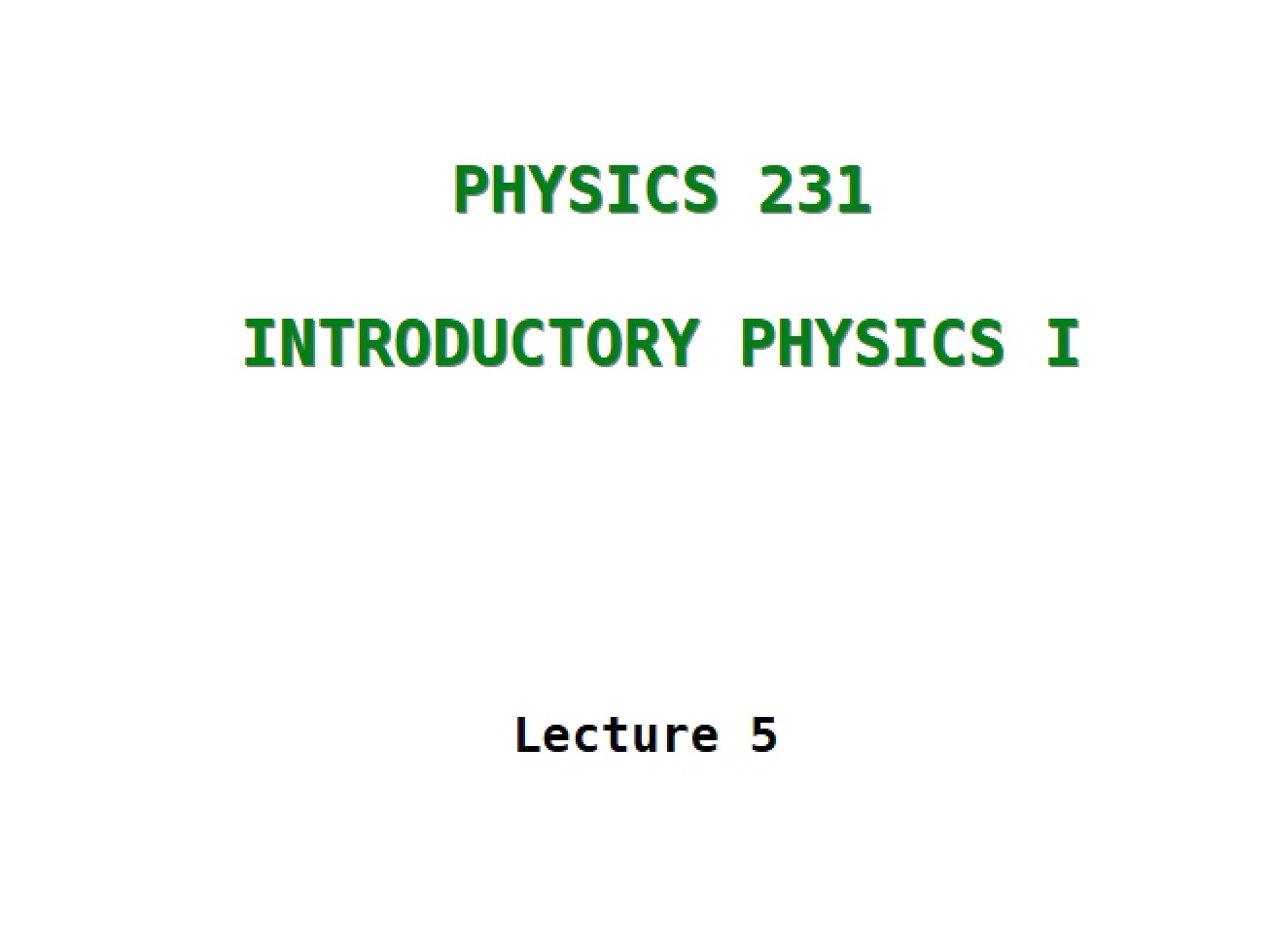 Lecture Five