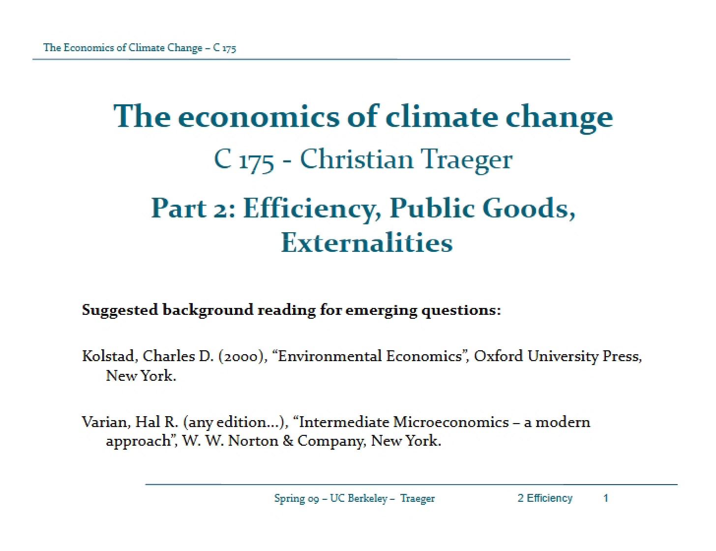 Externalities, Efficiency, and Public Goods