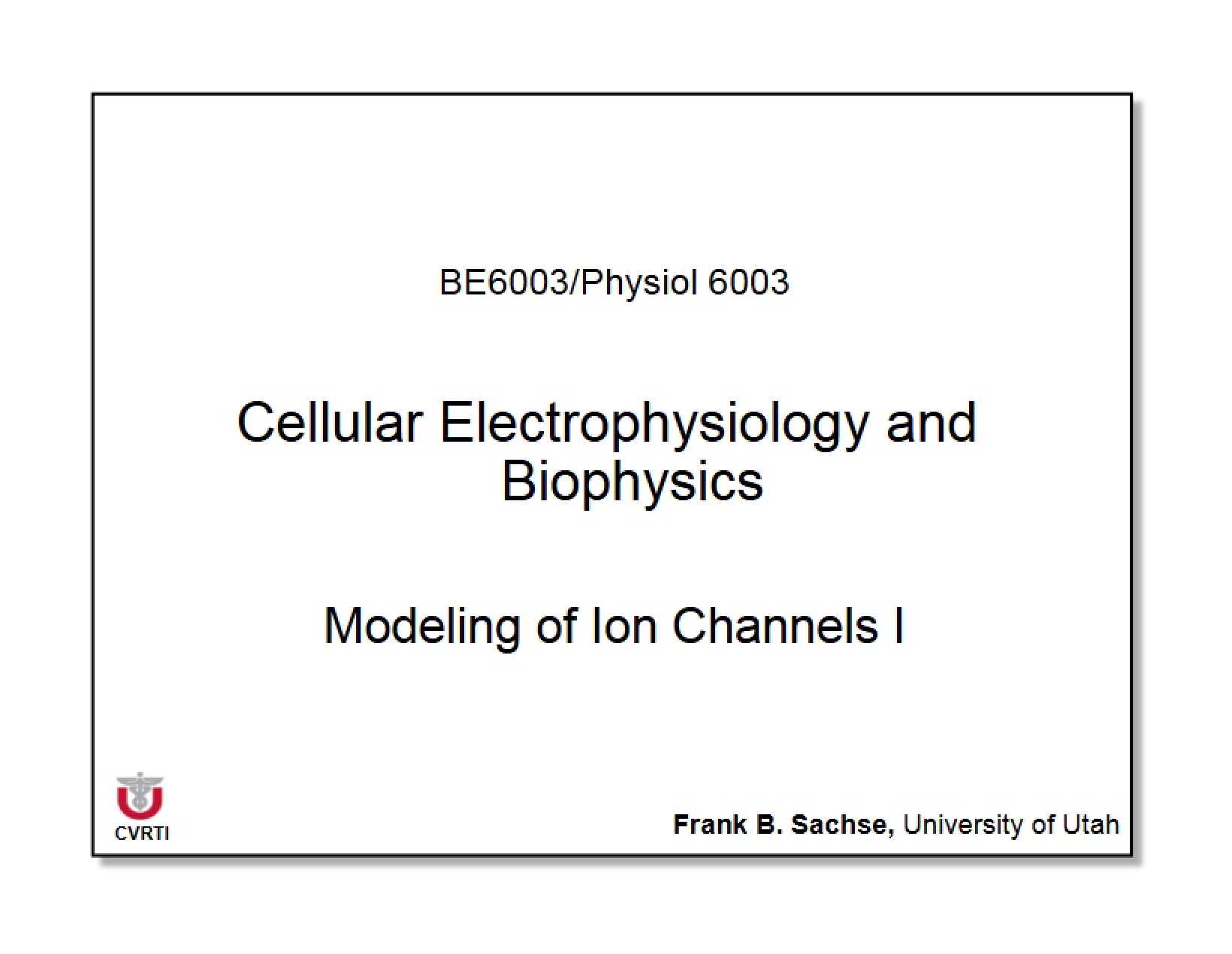 Ion Channel Modeling Part I
