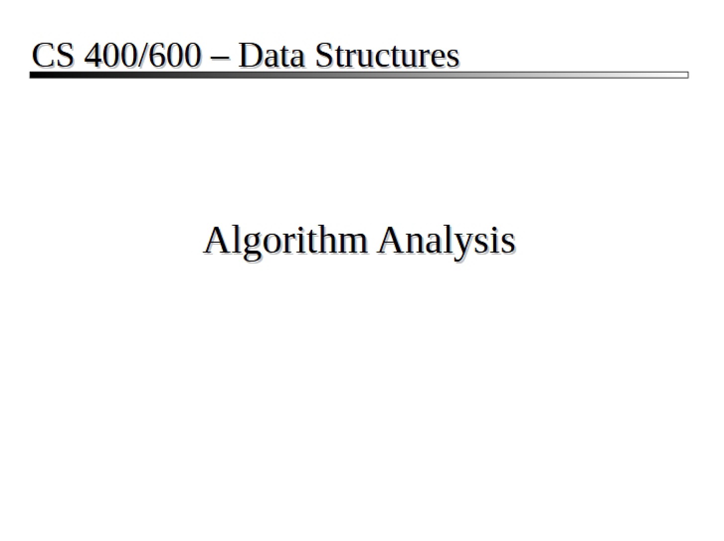Analysis of Algorithms