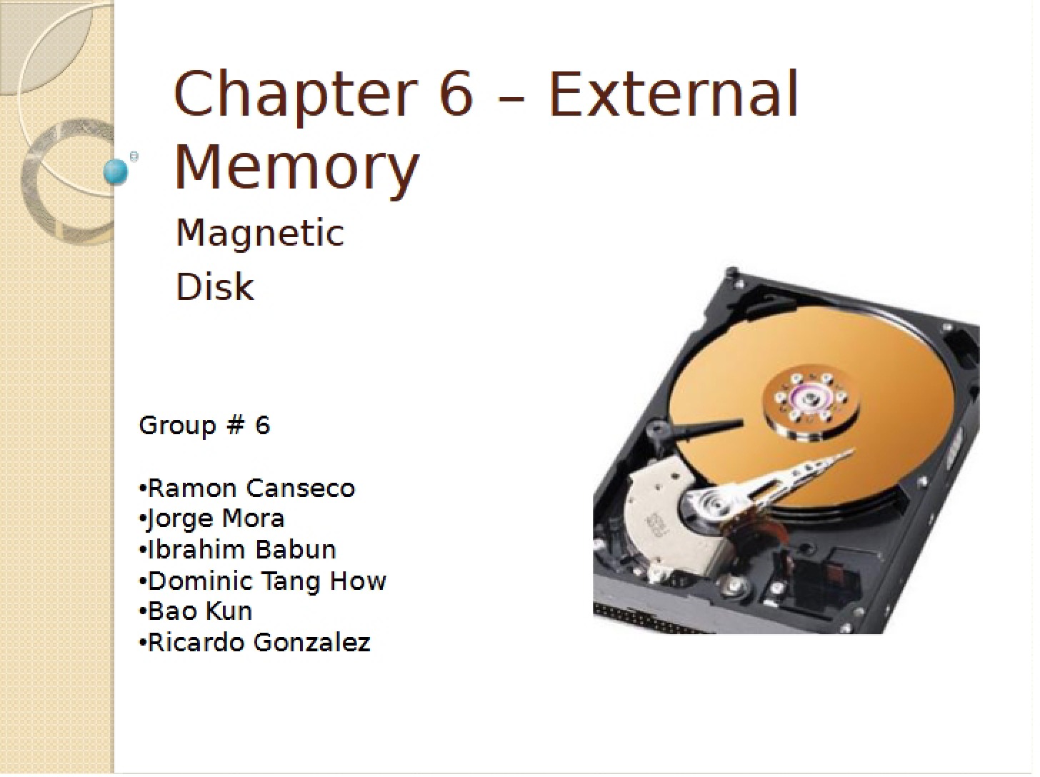 Memory Systems External (Ch 6)