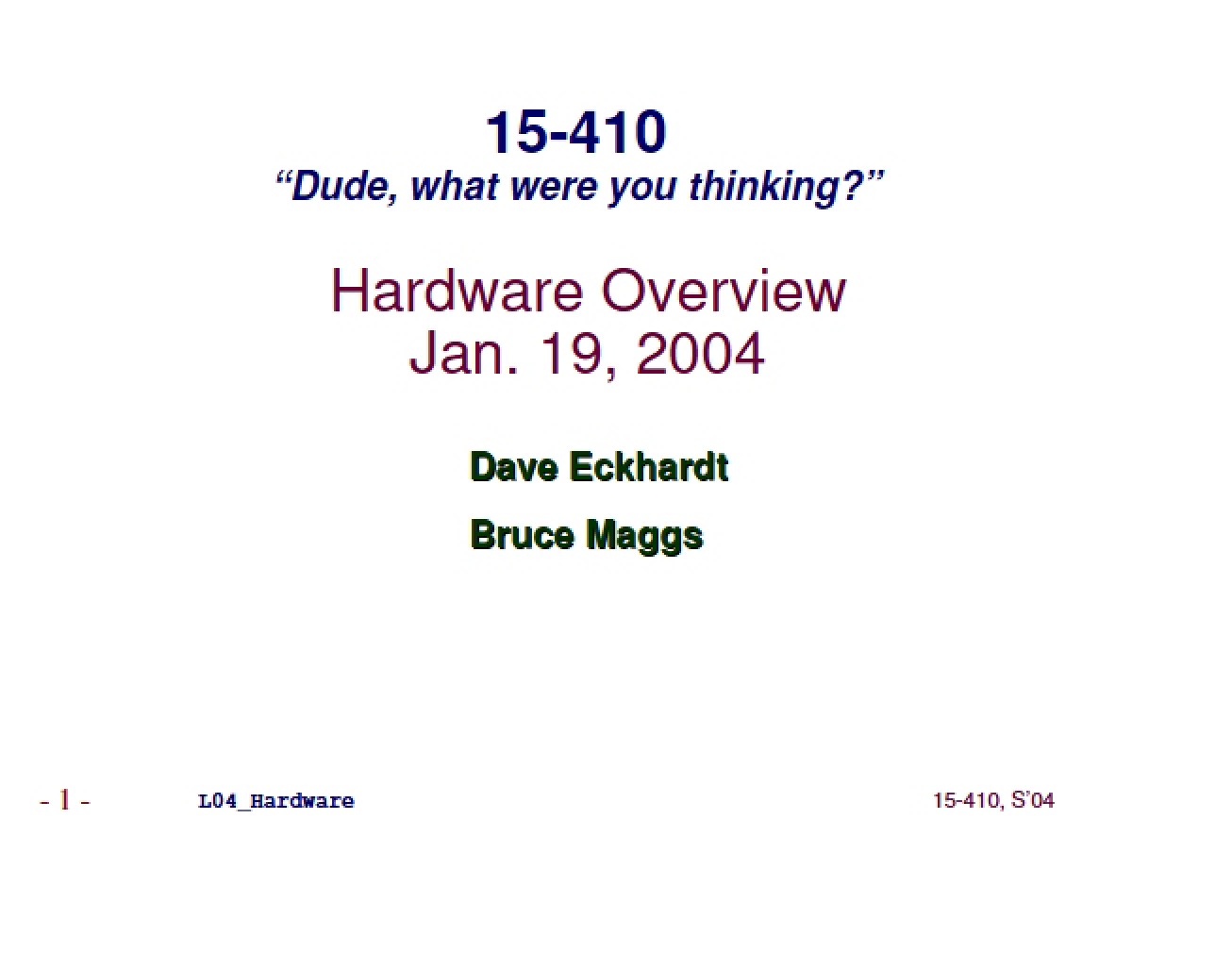 Overview of Hardware