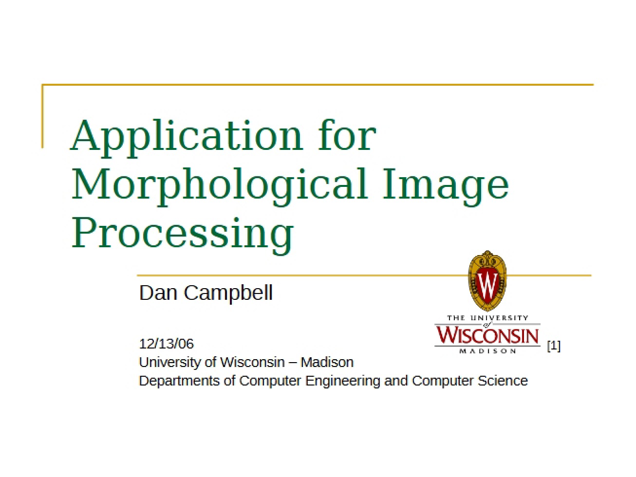 Utilizing Morphological Image Processing