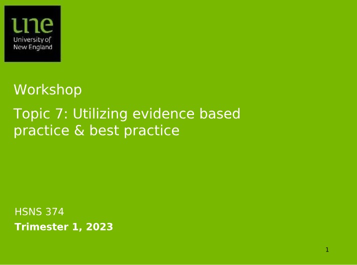 Evidence Based Practice and Best Practice in Nursing