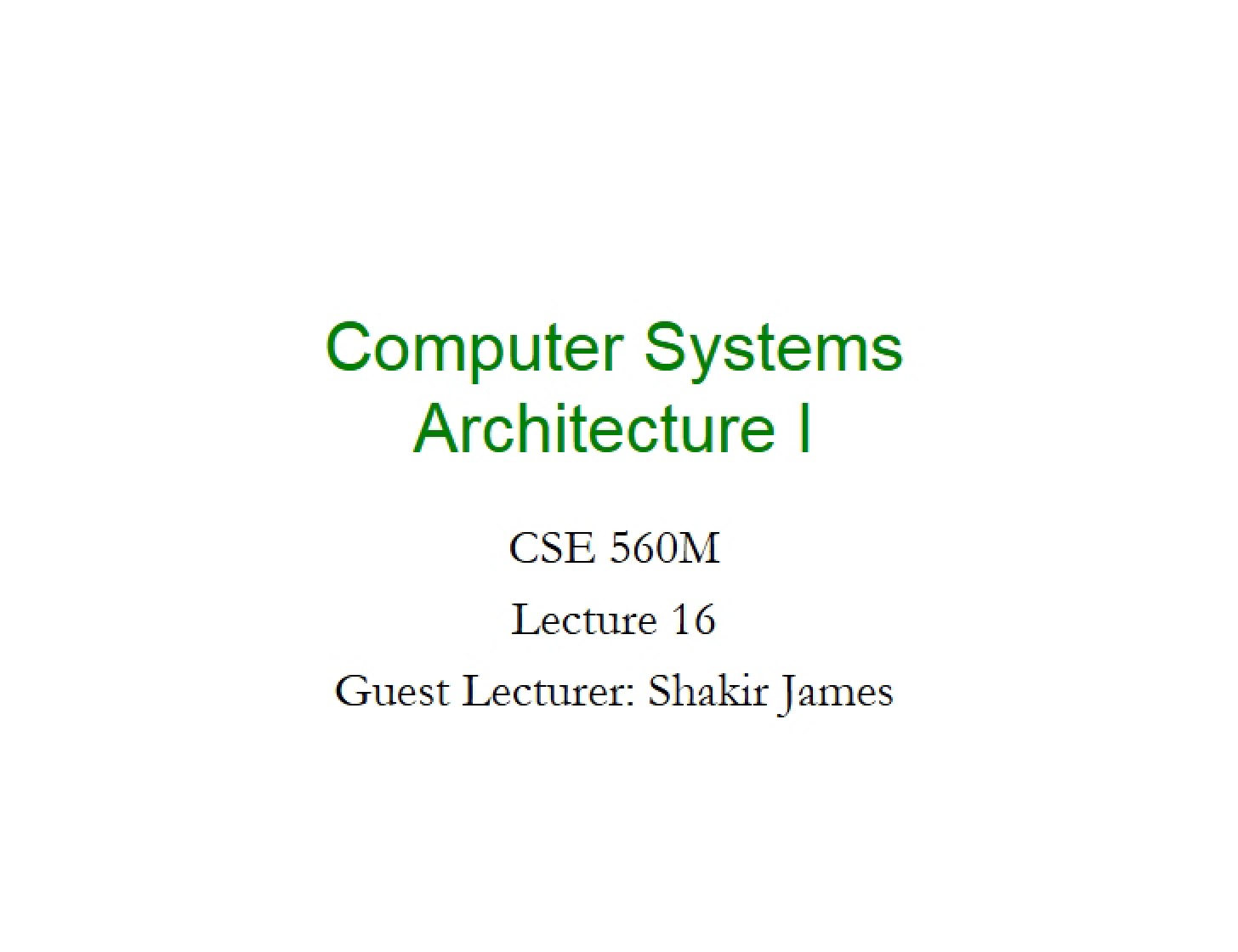First Course in Computer Systems Architecture