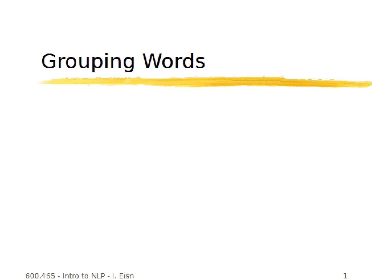 Lecture 29 Word Grouping