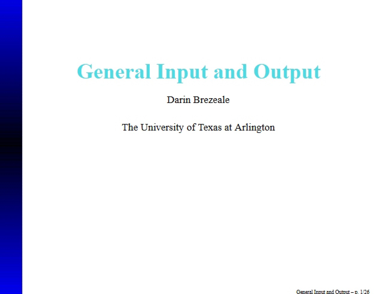 Input and Output
