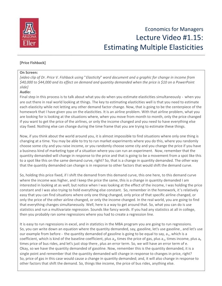 Estimation of Multiple Elasticities
