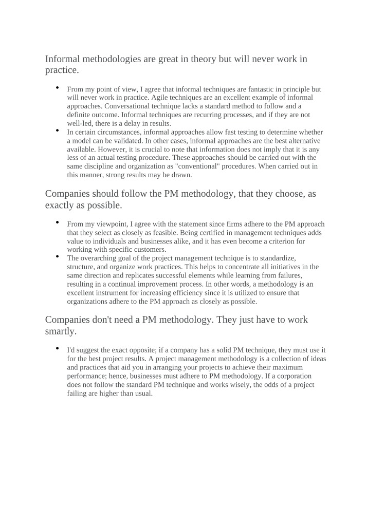 Are Informal Methodologies Effective in Practice