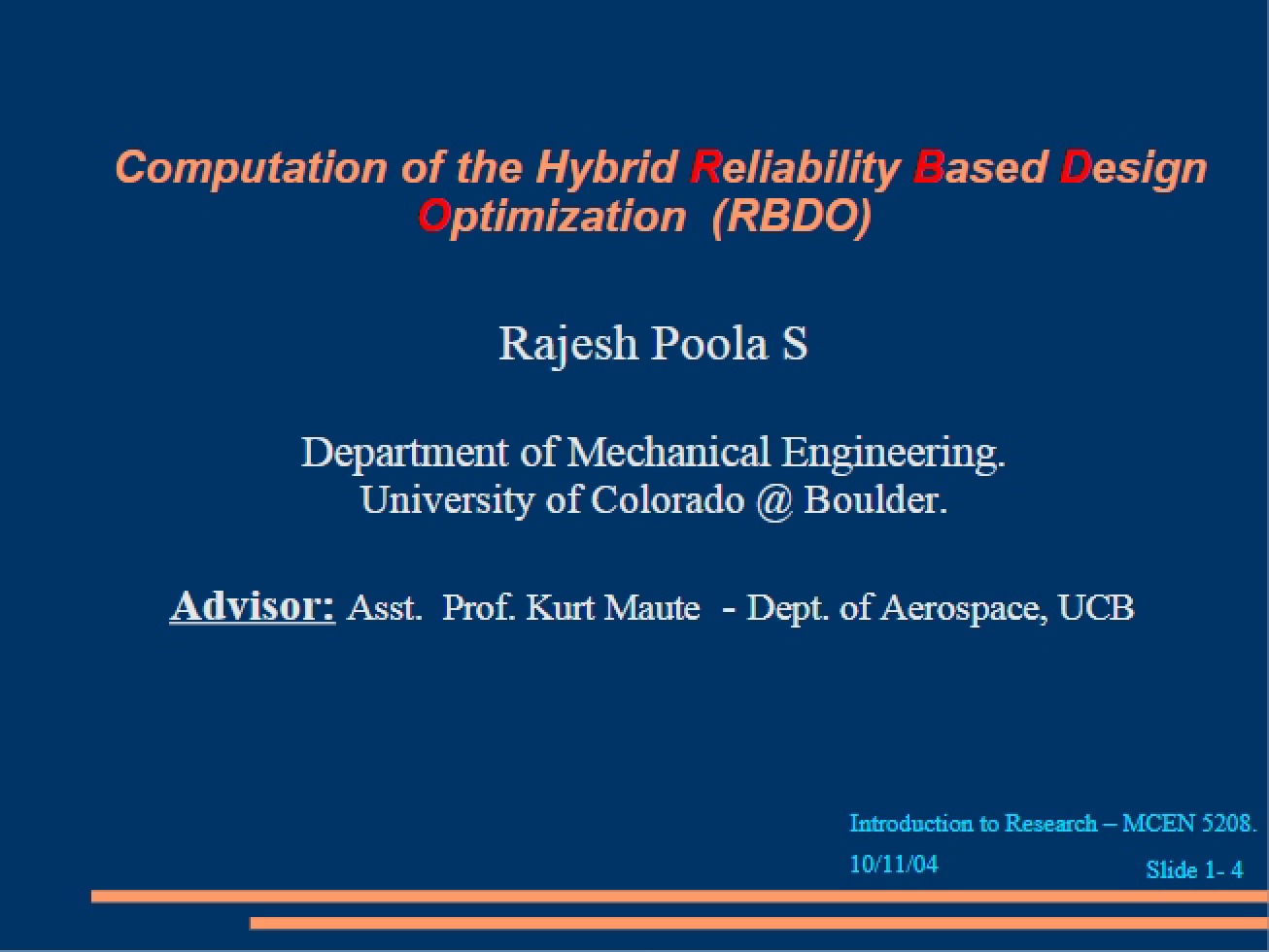 Computation of the Hybrid Reliability Based Design Optimization
