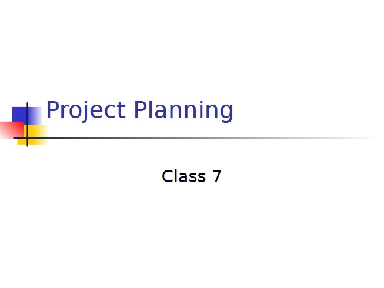Project Planning Strategies