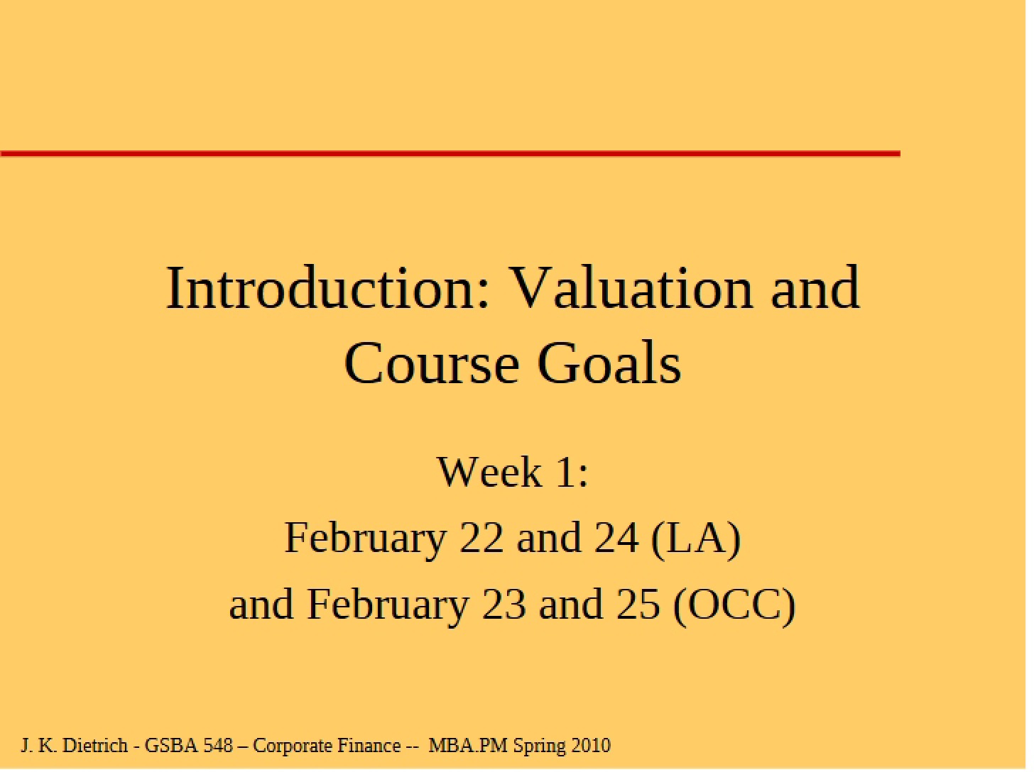 Course Goals and Valuation Introduction