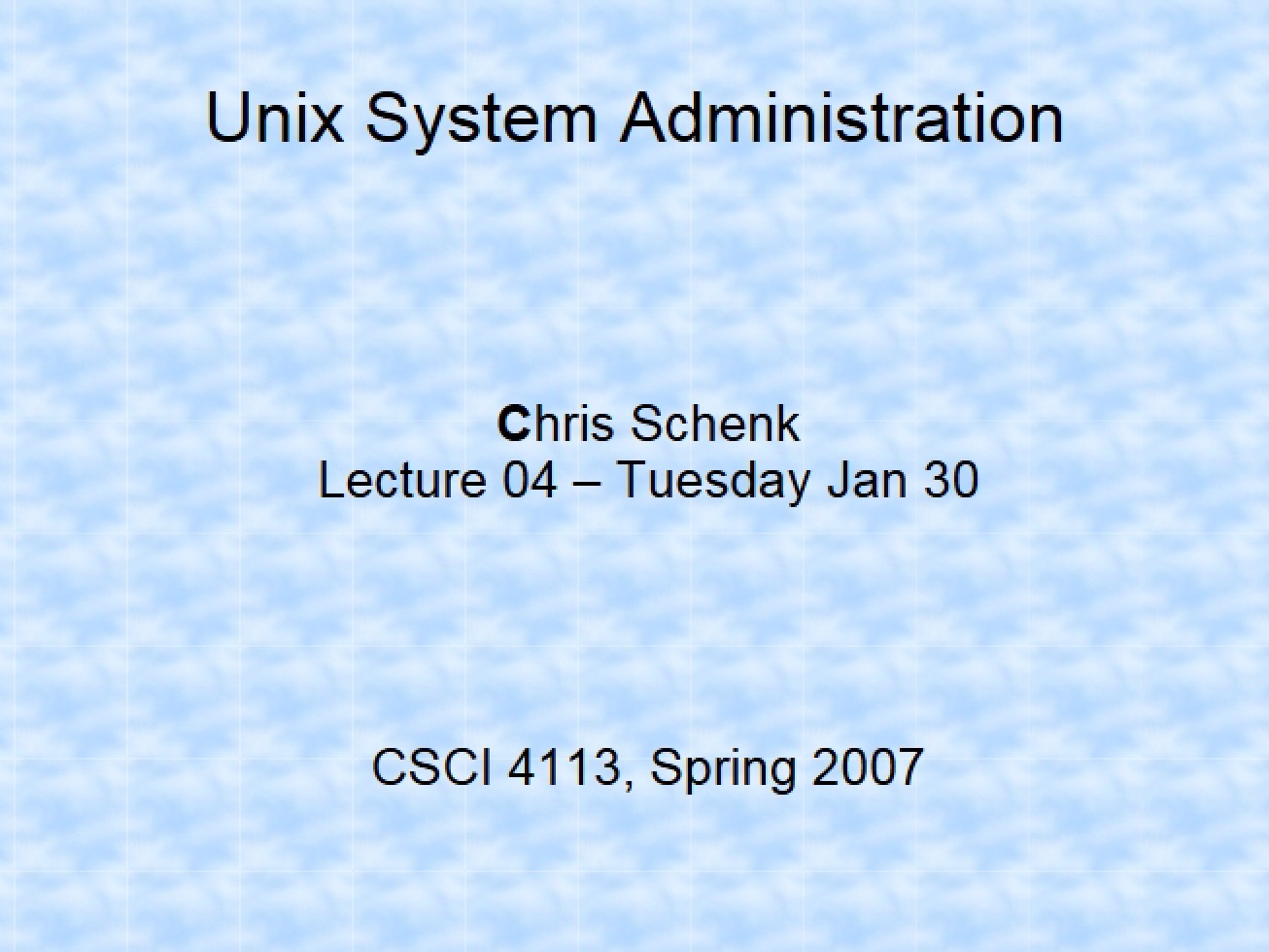 Fourth Lecture for Unix System Administration