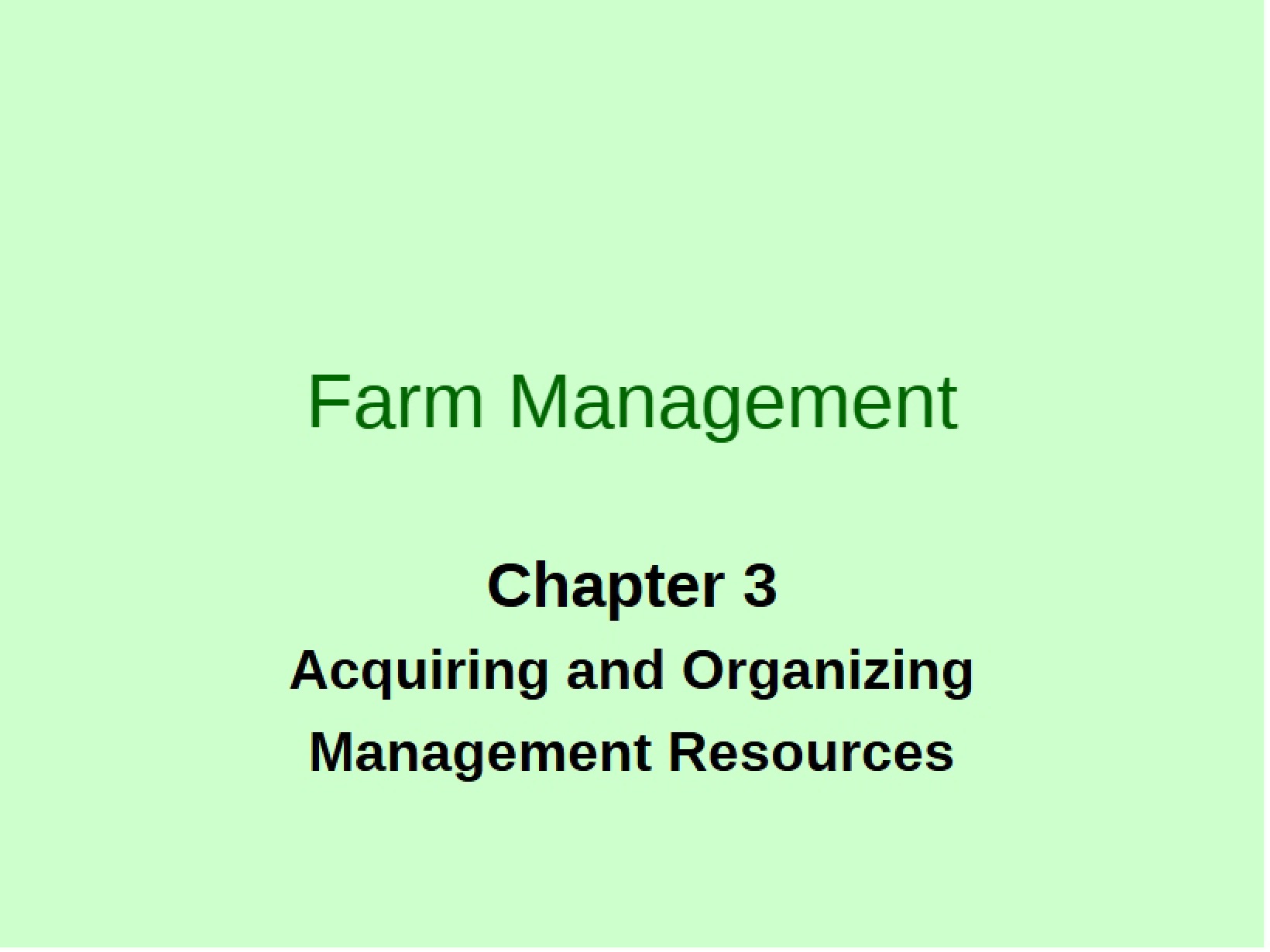 Third Chapter Farm Management
