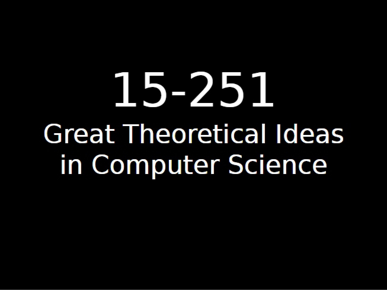 Ninety-Sixth Lecture on Great Theoretical Ideas