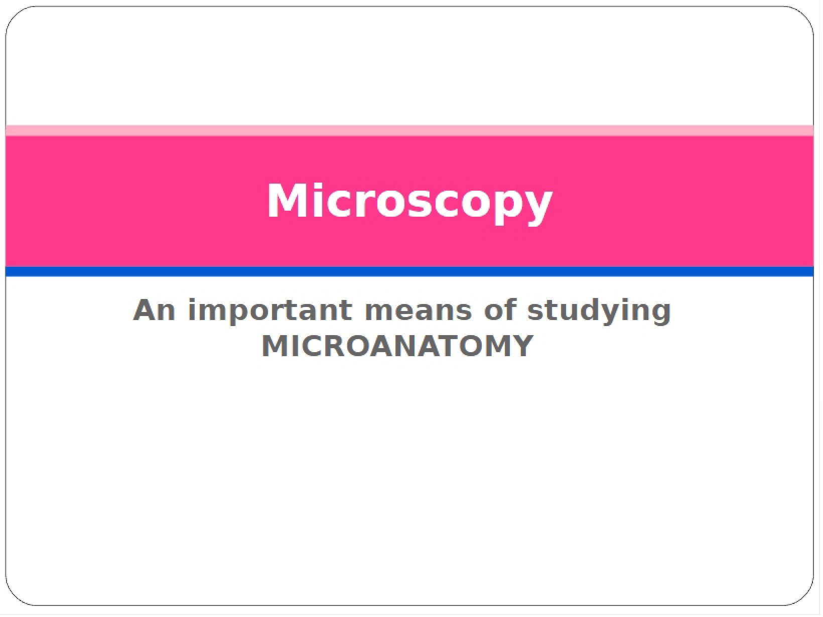 Notes on Microscopy Laboratory
