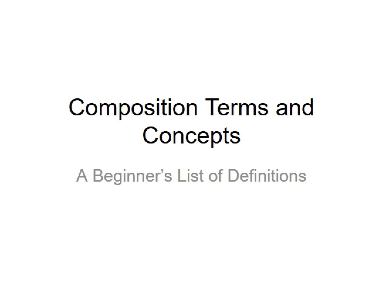 Key Concepts and Terms in Composition