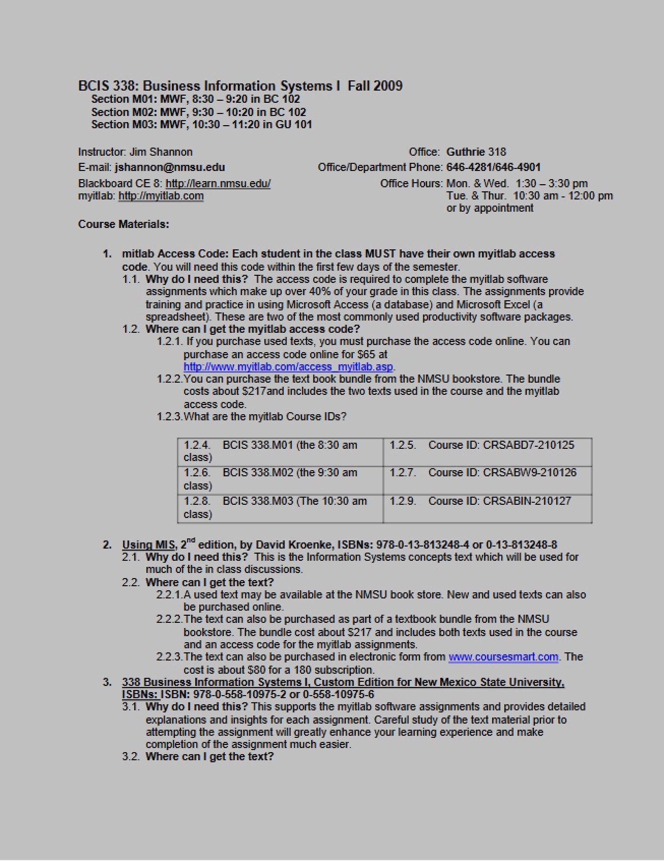 Business Information Systems Syllabus from Fall 2009 by Dr. Jim Shannon