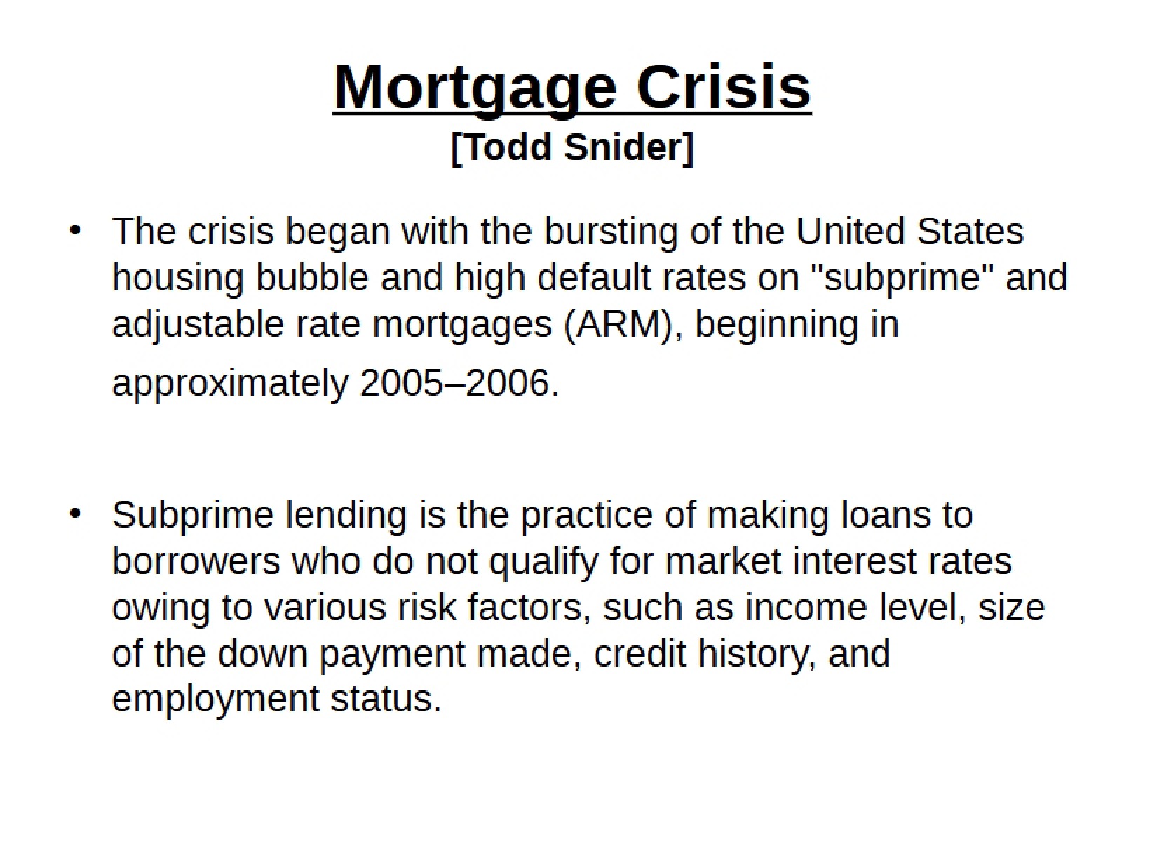 Todd Snider Mortgage Crisis